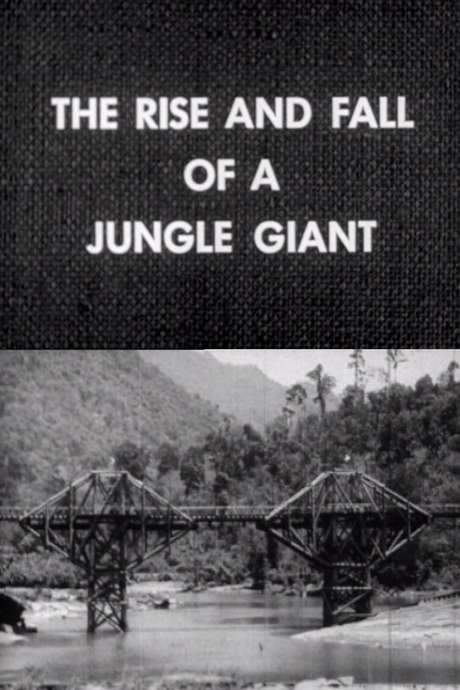 The Rise and Fall of a Jungle Giant